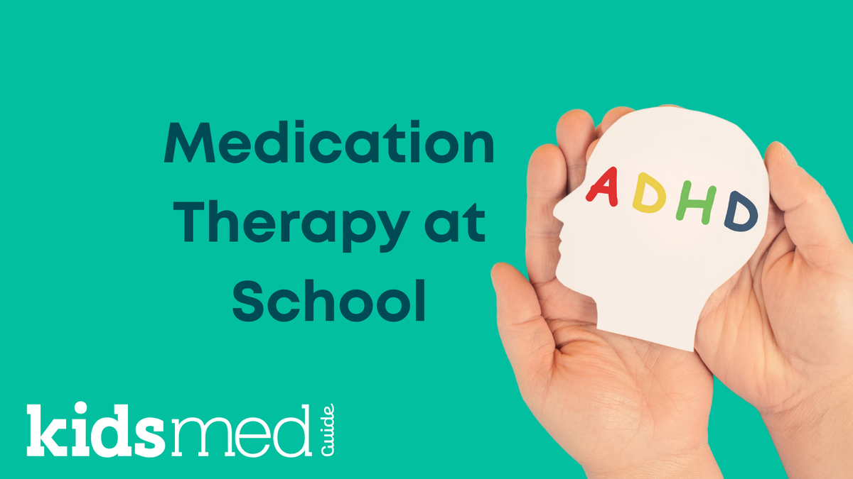 Managing ADHD Medications During the School Day