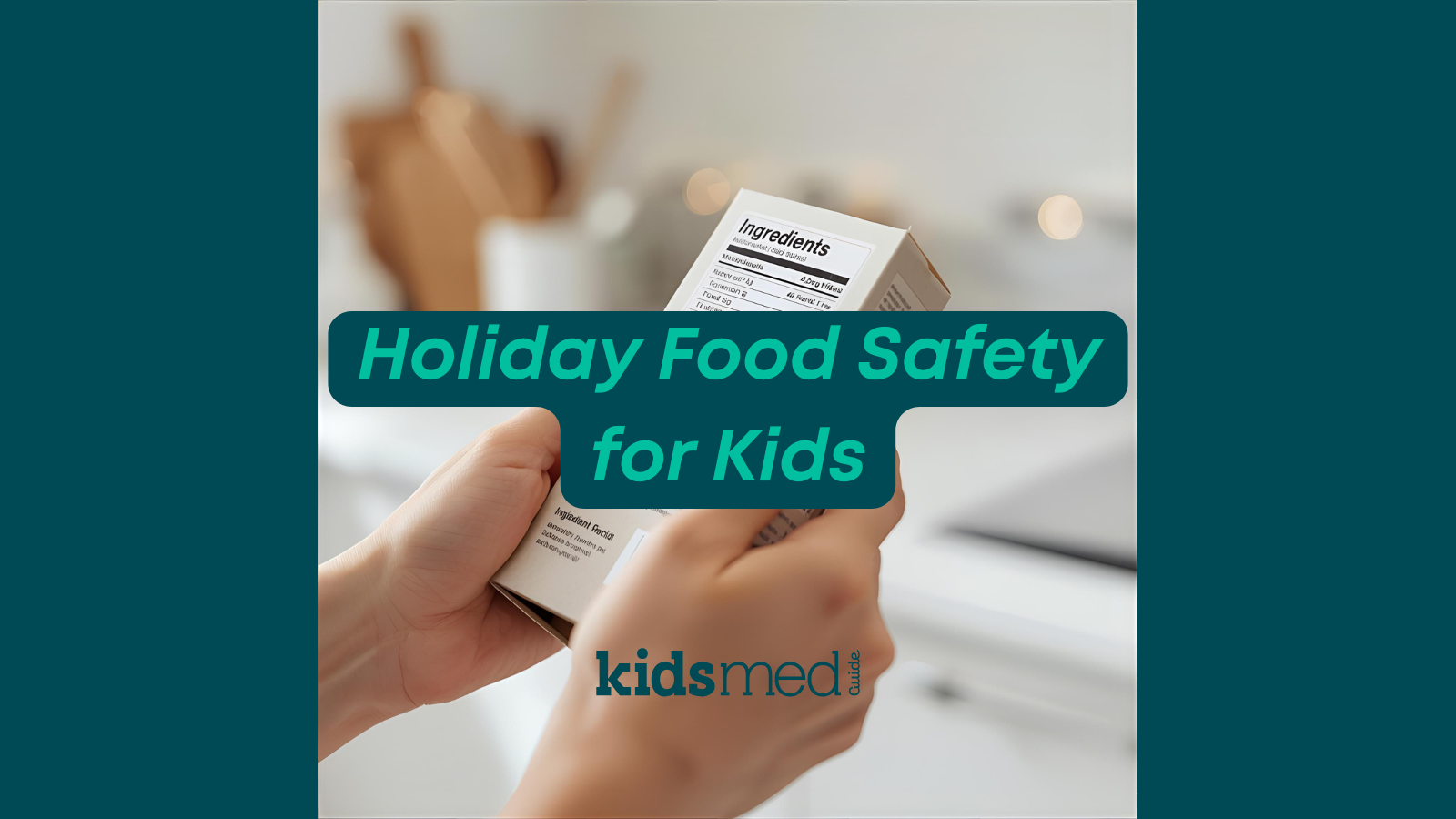 Holiday Food Safety for Children with Allergies or Special Diets