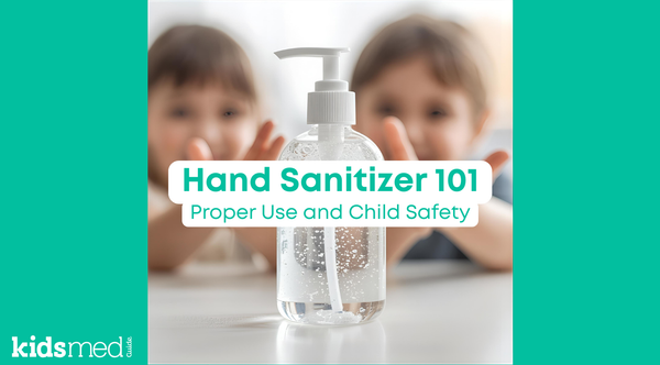 Safe Use of Hand Sanitizer and Preventing Ingestion