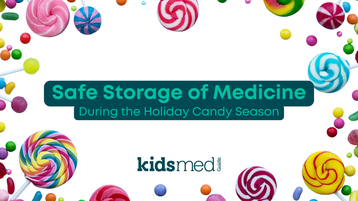 Safe Storage of Medications During Holiday Candy Season