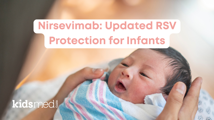 Updates for Nirsevimab Effectiveness in RSV Prevention